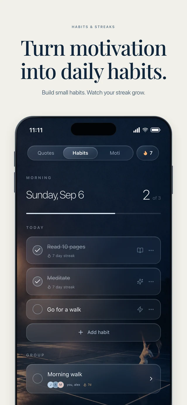 Motivational for iPhone — Small daily habits. Turn a little intention into real momentum.